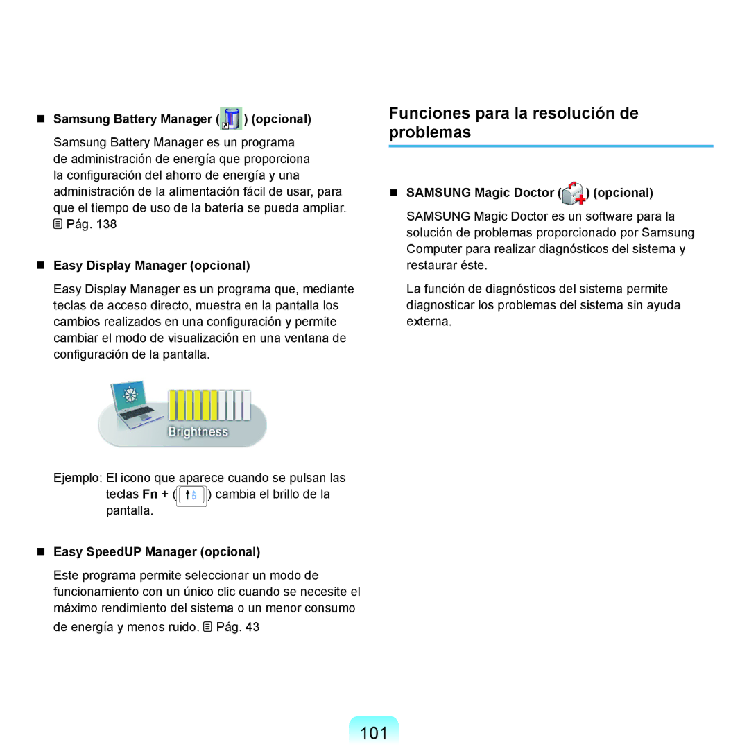 Samsung NP-X22A004/SES, NP-X22T000/SES, NP-X22A003/SES, NP-X22A002/SES manual 101, Funciones para la resolución de problemas 