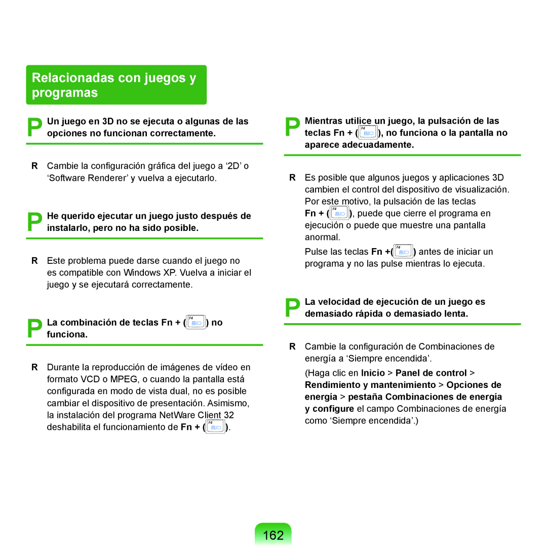 Samsung NP-X22T000/SES, NP-X22A004/SES Relacionadas con juegos y programas, 162, La combinación de teclas Fn + no funciona 