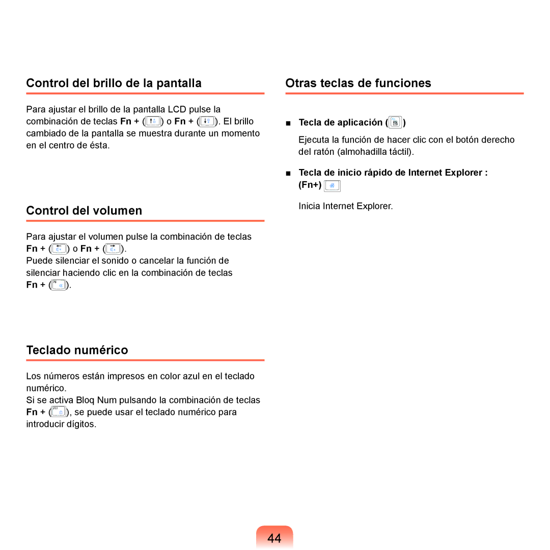 Samsung NP-X22A002/SES Control del brillo de la pantalla, Control del volumen, Teclado numérico, Otras teclas de funciones 