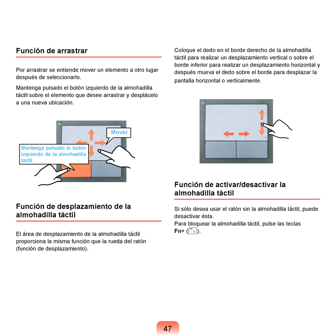 Samsung NP-X22A004/SES, NP-X22T000/SES manual Función de arrastrar, Función de desplazamiento de la almohadilla táctil 