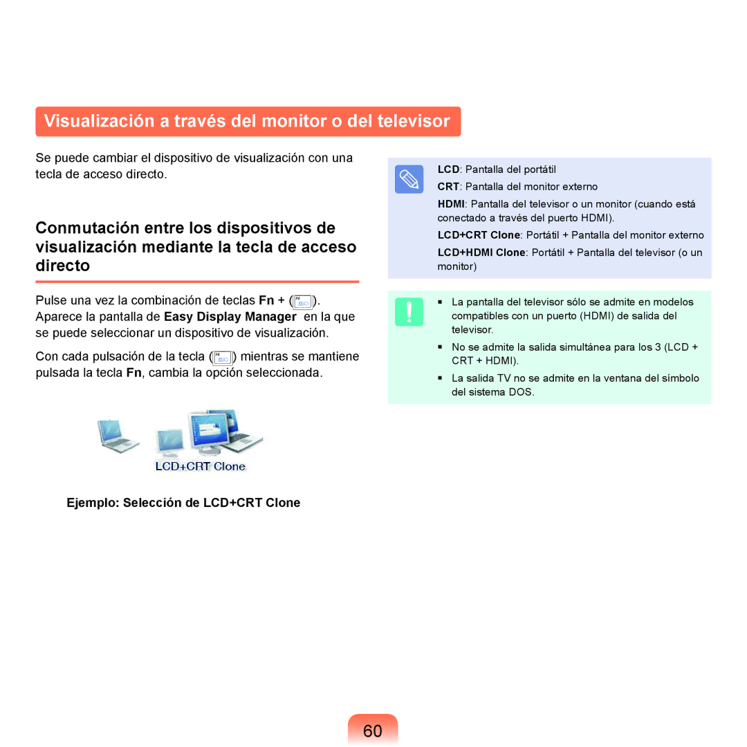 Samsung NP-X22T000/SES manual Visualización a través del monitor o del televisor, Ejemplo Selección de LCD+CRT Clone 