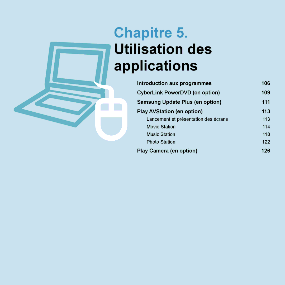 Samsung NP-X22A005/SEF, NP-X22T000/SEF, NP-X22T001/SEF, NP-X22A008/SEF manual Chapitre 5. Utilisation des applications 