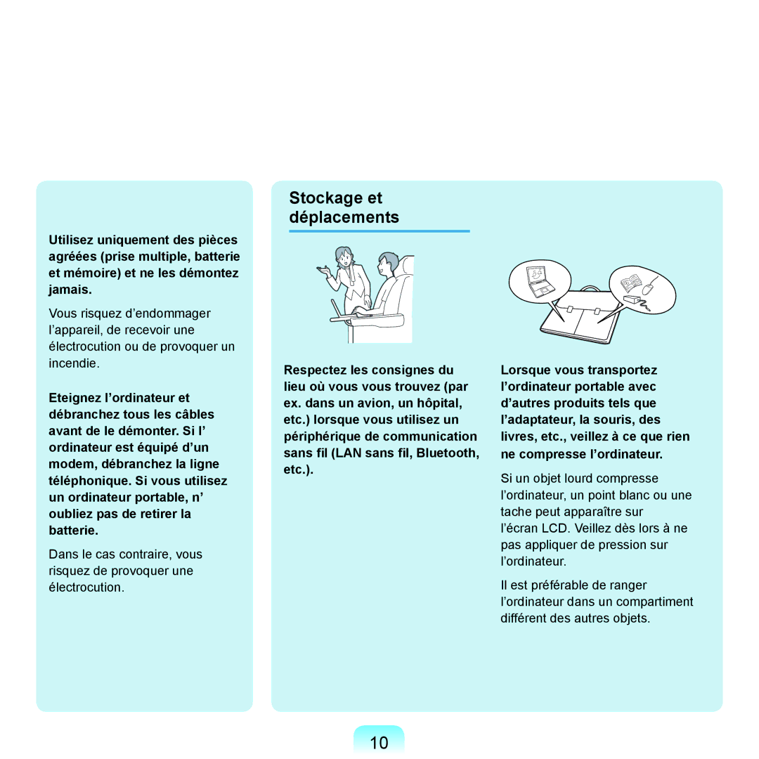 Samsung NP-X22A002/SEF, NP-X22T000/SEF, NP-X22T001/SEF, NP-X22A008/SEF, NP-X22A004/SEF manual Stockage et déplacements 