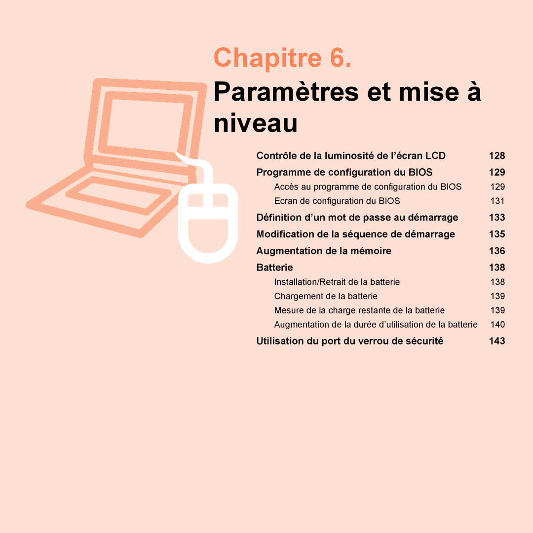 Samsung NP-X22A009/SEF, NP-X22T000/SEF, NP-X22T001/SEF, NP-X22A008/SEF manual Chapitre 6. Paramètres et mise à niveau 