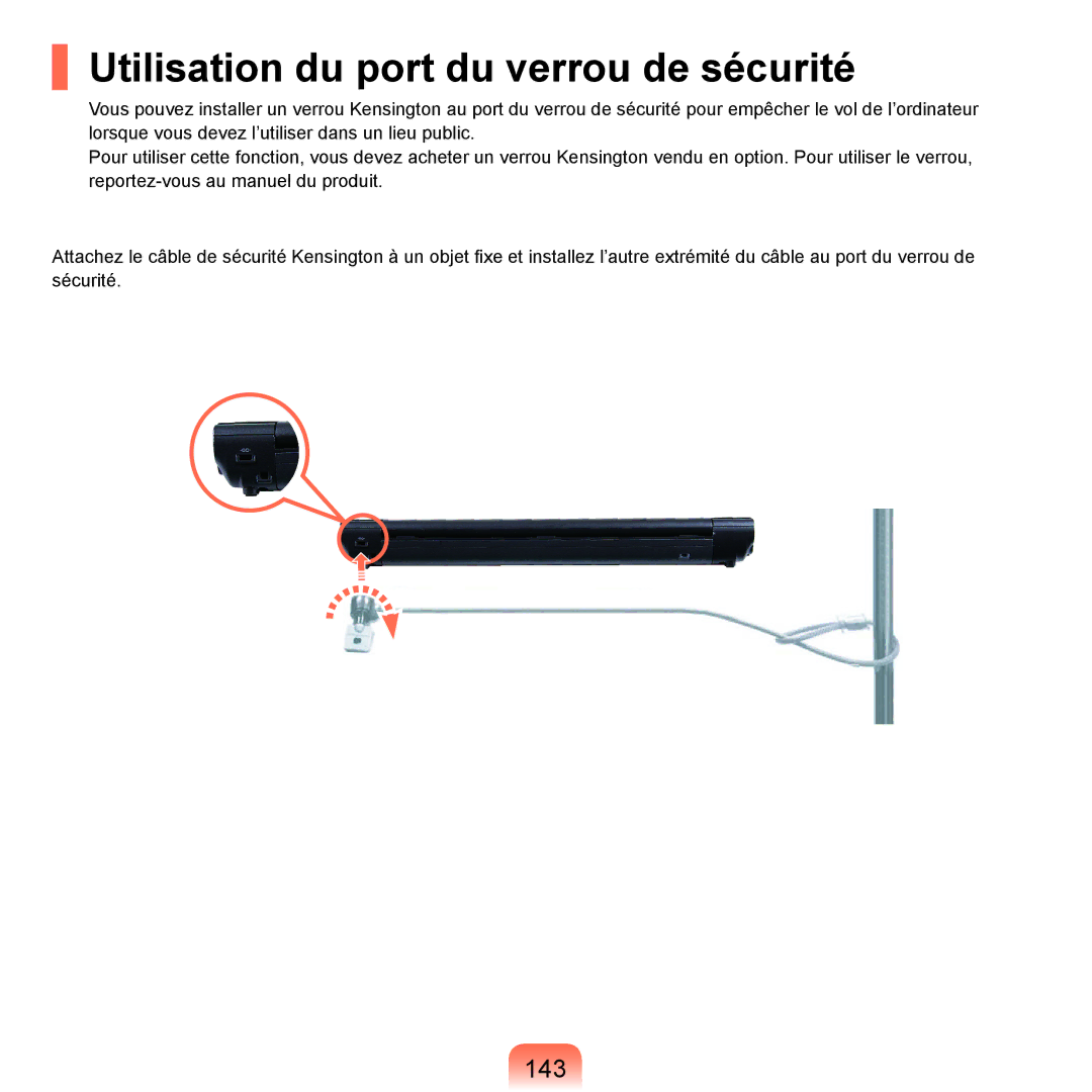 Samsung NP-X22T000/SEF, NP-X22T001/SEF, NP-X22A008/SEF, NP-X22A004/SEF manual Utilisation du port du verrou de sécurité, 143 