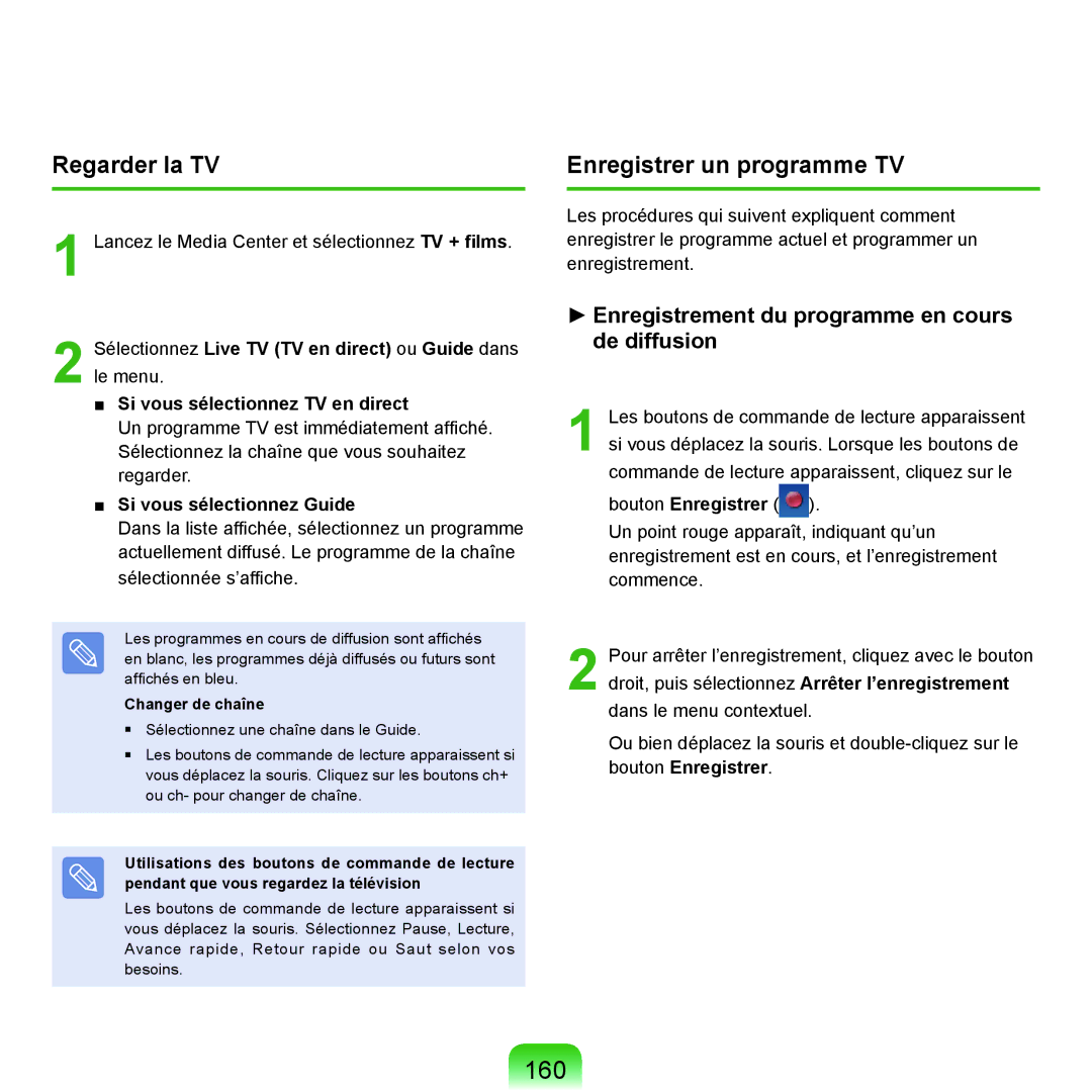 Samsung NP-X22A001/SEF 160, Enregistrer un programme TV, Si vous sélectionnez Guide, Bouton Enregistrer, Changer de chaîne 