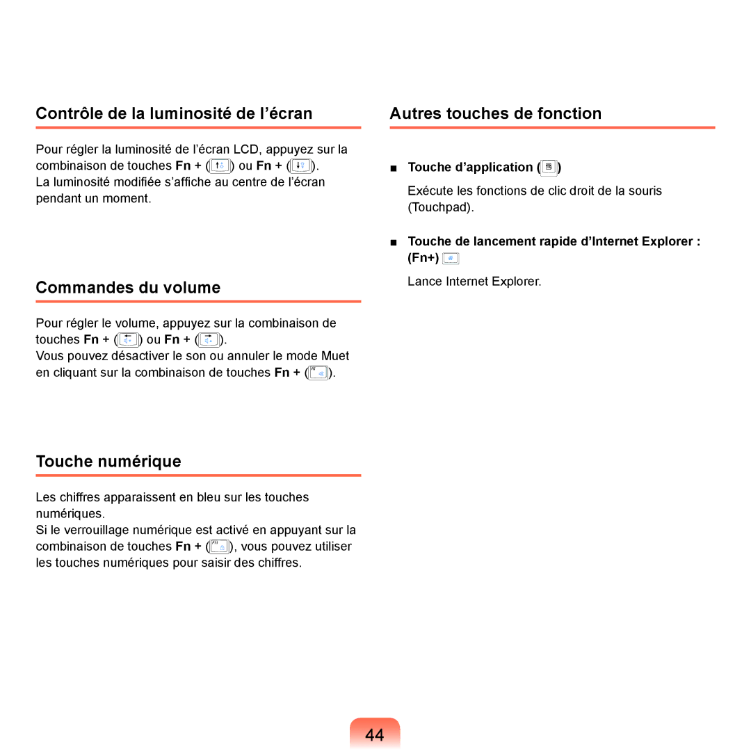 Samsung NP-X22A007/SEF, NP-X22T000/SEF manual Contrôle de la luminosité de l’écran, Commandes du volume, Touche numérique 