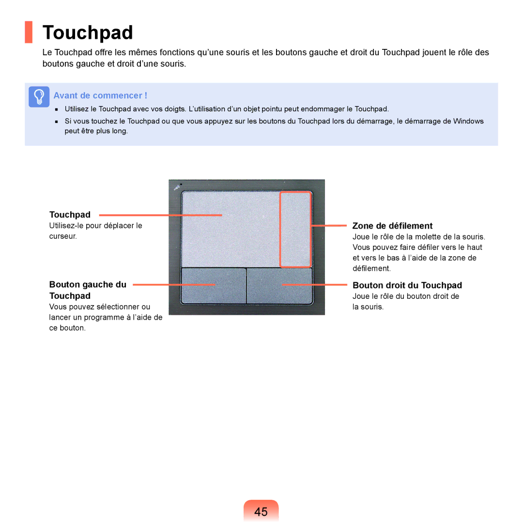 Samsung NP-X22A005/SEF, NP-X22T000/SEF manual Bouton gauche du Touchpad, Zone de défilement, Bouton droit du Touchpad 