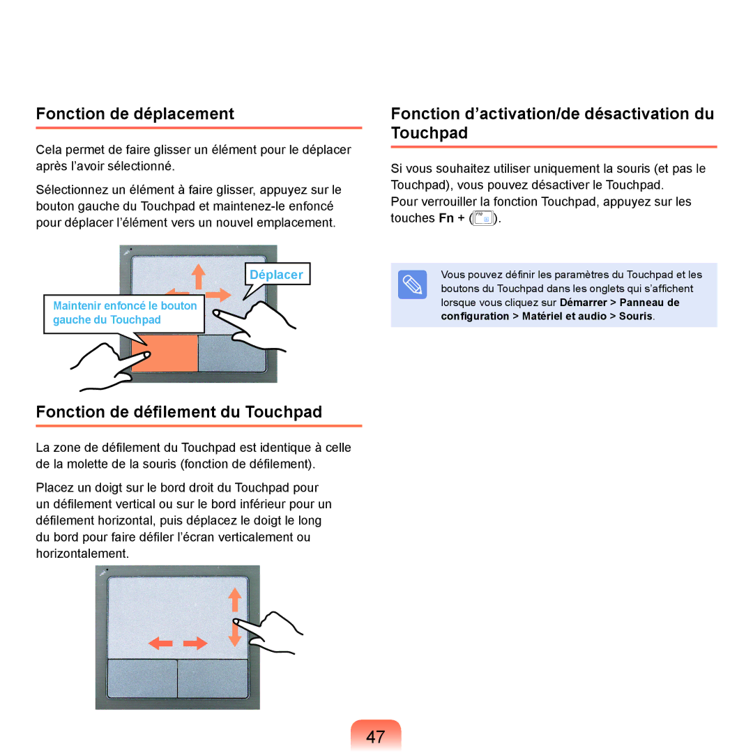 Samsung NP-X22T000/SEF, NP-X22T001/SEF, NP-X22A008/SEF manual Fonction de déplacement, Fonction de défilement du Touchpad 