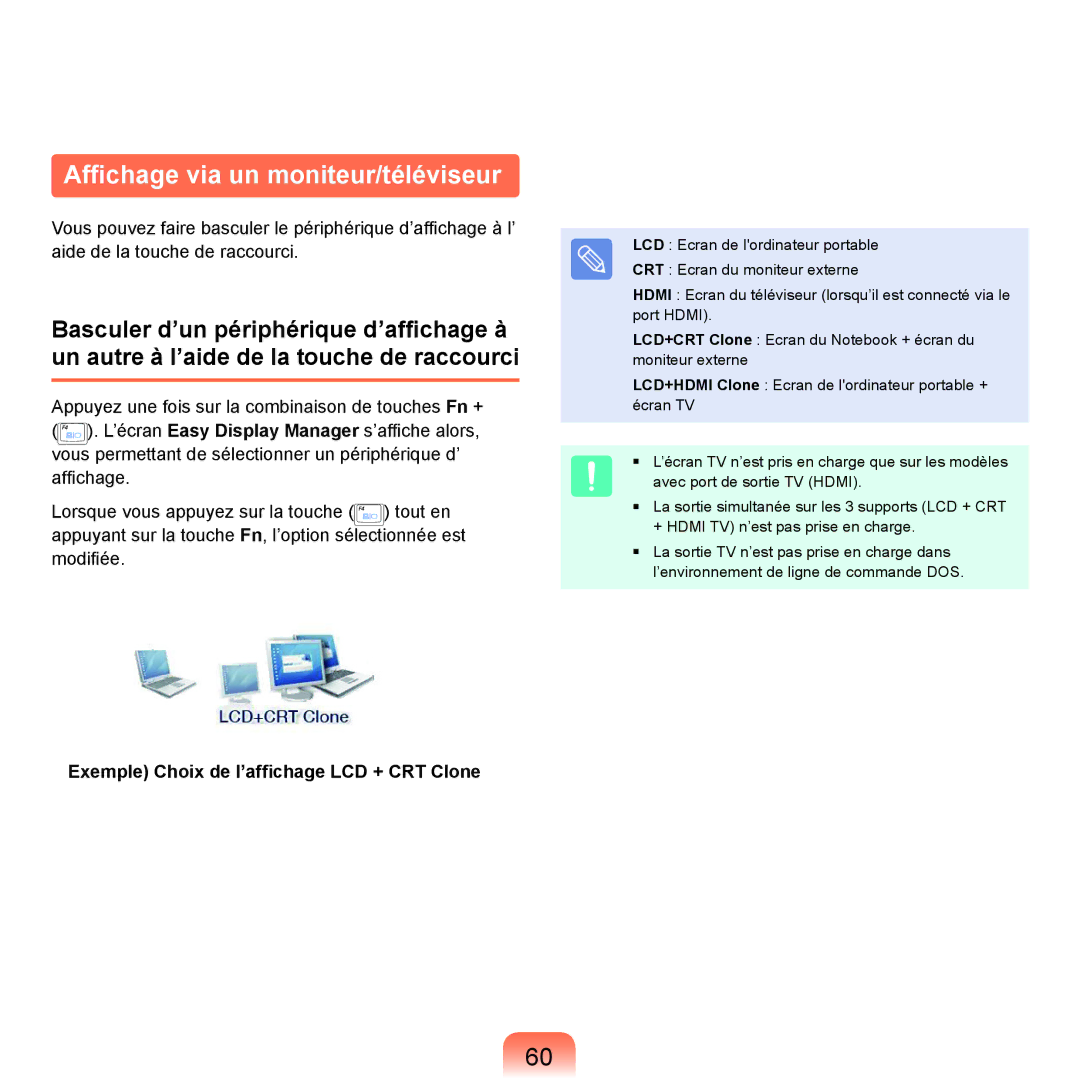 Samsung NP-X22T001/SEF, NP-X22T000/SEF Affichage via un moniteur/téléviseur, Exemple Choix de l’affichage LCD + CRT Clone 