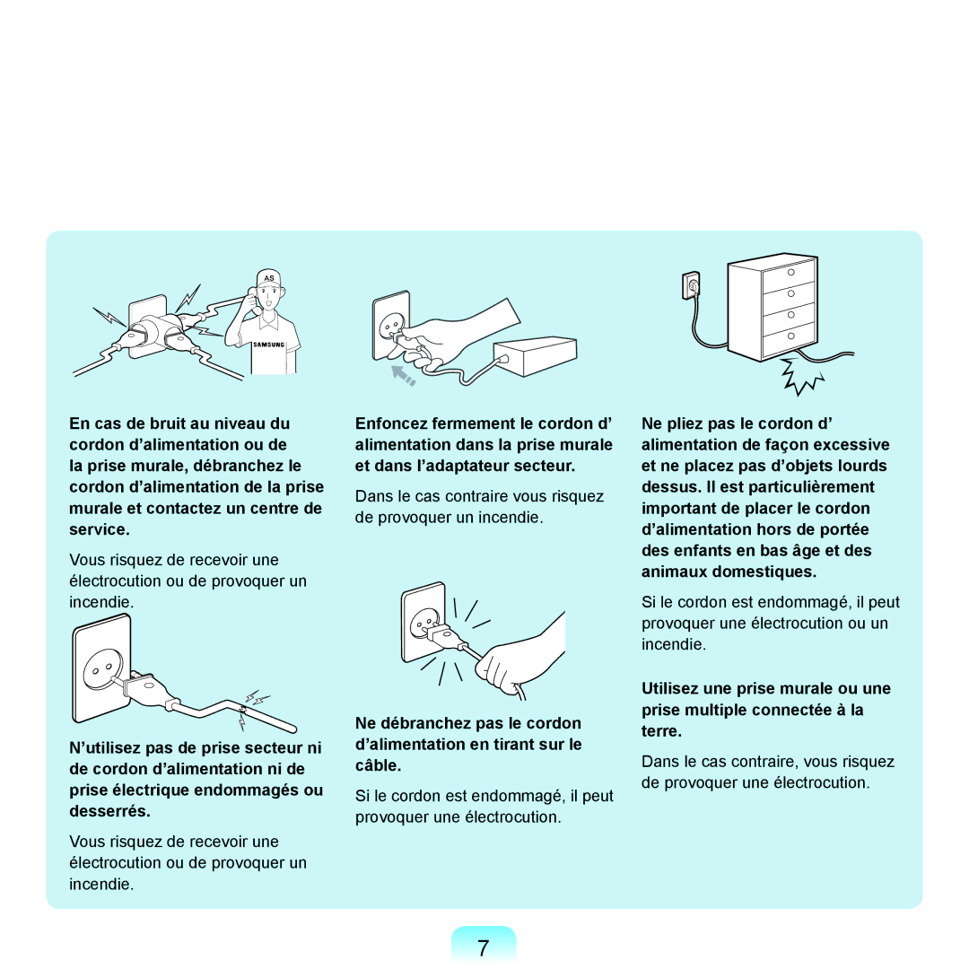 Samsung NP-X22A009/SEF, NP-X22T000/SEF, NP-X22T001/SEF manual Dans le cas contraire vous risquez de provoquer un incendie 