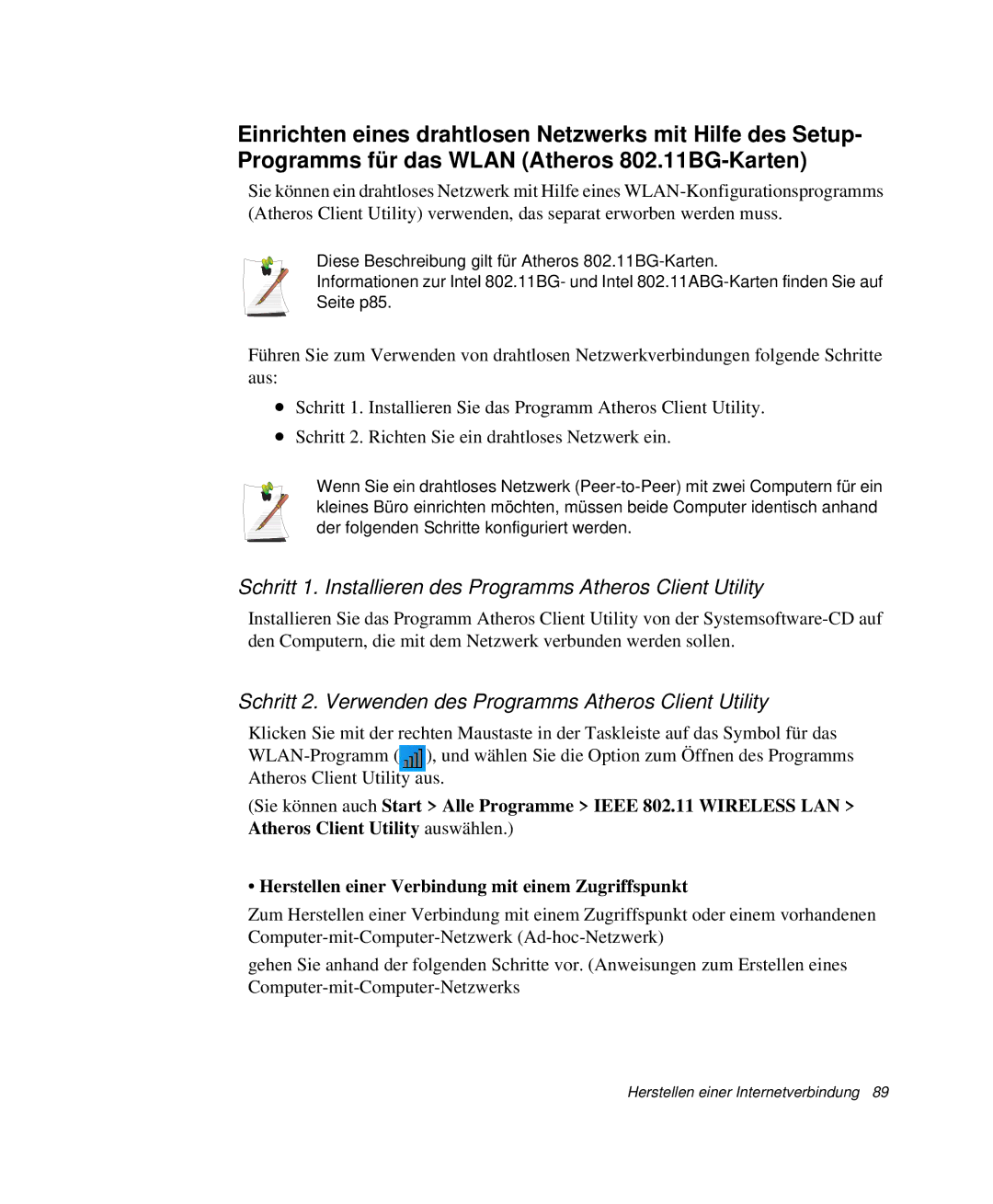 Samsung NP-X20T003/SEG, NP-X50T003/SCH, NP-X20T002/SEG manual Schritt 1. Installieren des Programms Atheros Client Utility 