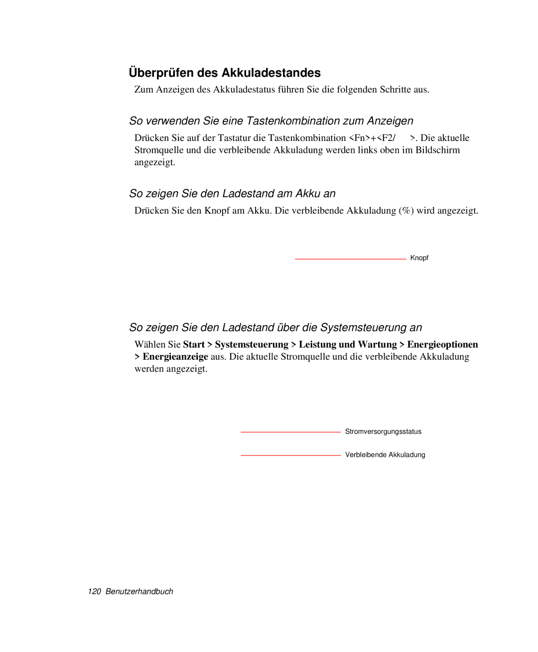 Samsung NP-X20T004/SEG manual Überprüfen des Akkuladestandes, So verwenden Sie eine Tastenkombination zum Anzeigen 