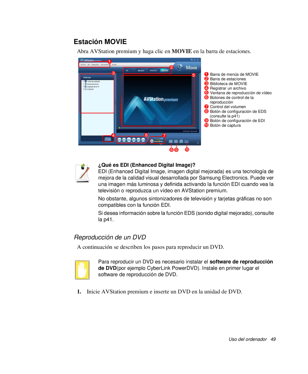 Samsung NP-X60CV02/SES, NP-X60C000/SES manual Estación Movie, Reproducción de un DVD, ¿Qué es EDI Enhanced Digital Image? 