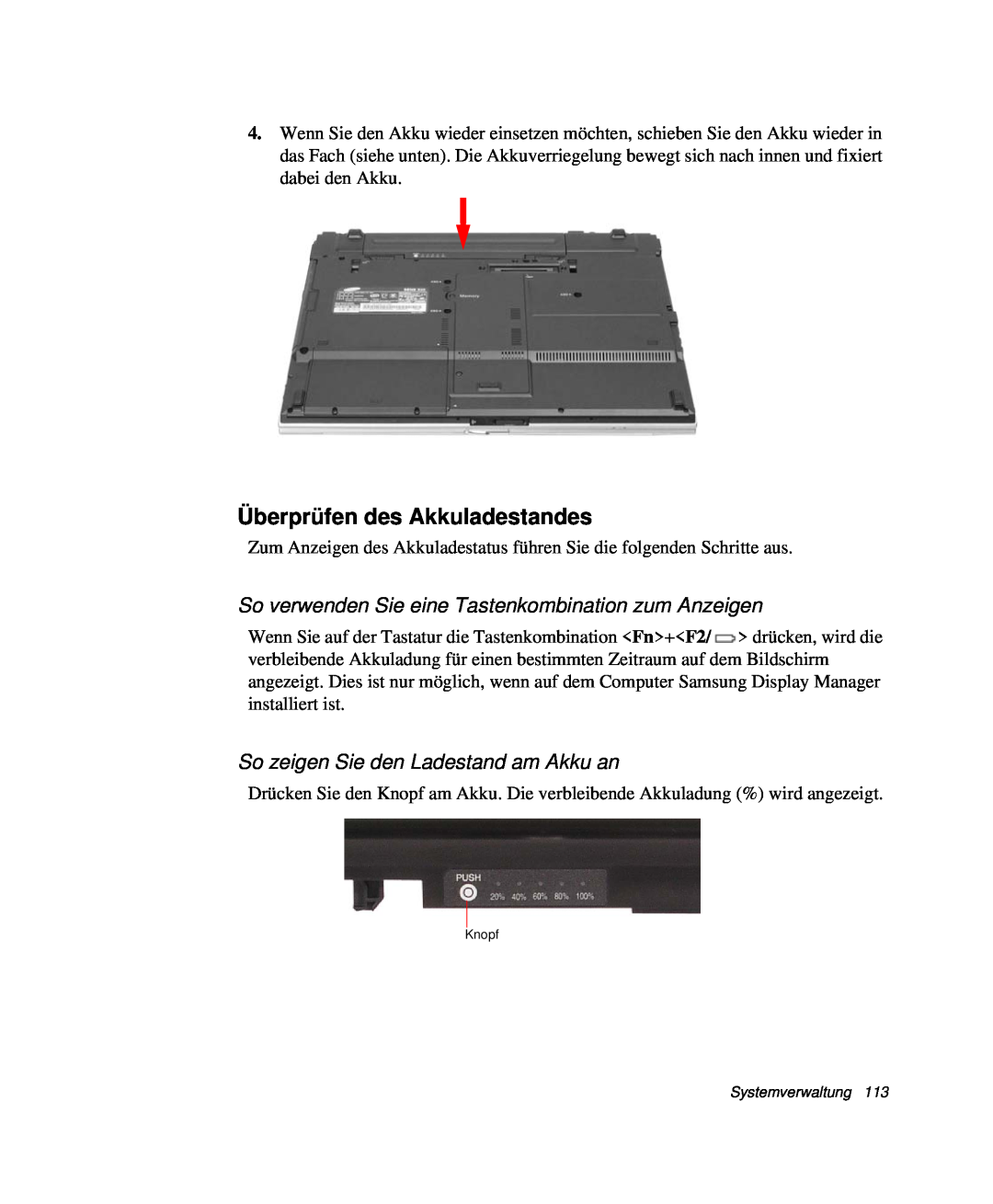 Samsung NP-X60C001/SEG manual Überprüfen des Akkuladestandes, So verwenden Sie eine Tastenkombination zum Anzeigen 