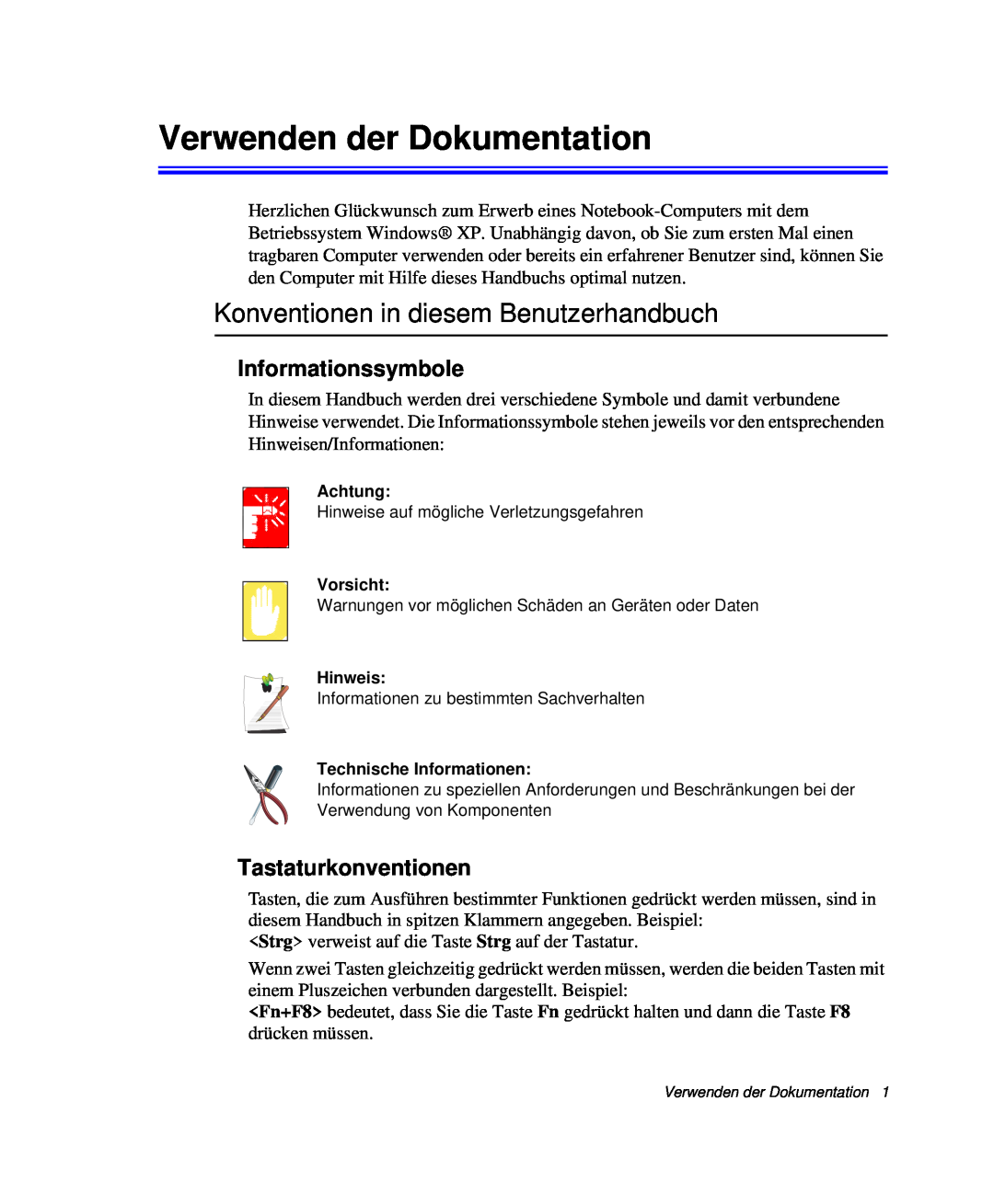 Samsung NP-X60C001/SEG manual Verwenden der Dokumentation, Konventionen in diesem Benutzerhandbuch, Informationssymbole 