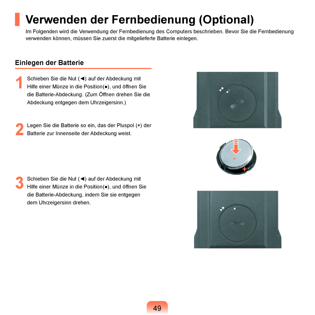 Samsung NP-X65T002/SEG, NP-X65A001/SEG, NP-X65A002/SEG manual Verwenden der Fernbedienung Optional, Einlegen der Batterie 