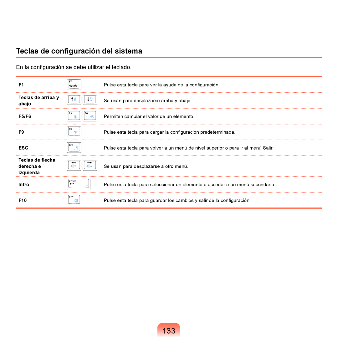 Samsung NP-X65A001/SES, NP-X65A002/SES manual 133, Teclas de configuración del sistema, Teclas de arriba y abajo F5/F6 