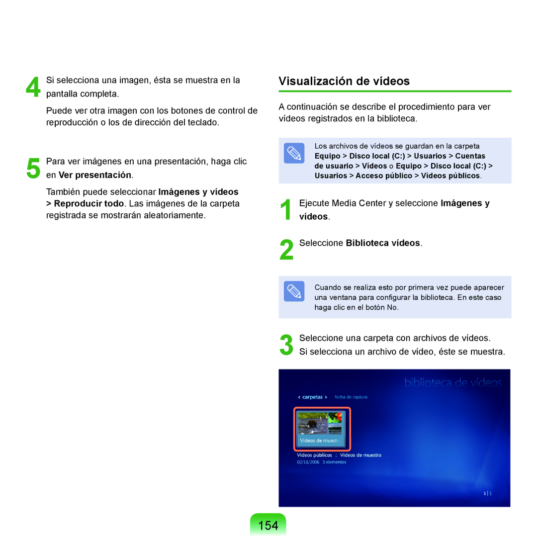 Samsung NP-X65A003/SES, NP-X65A002/SES, NP-X65A000/SES manual 154, Visualización de vídeos, Seleccione Biblioteca vídeos 