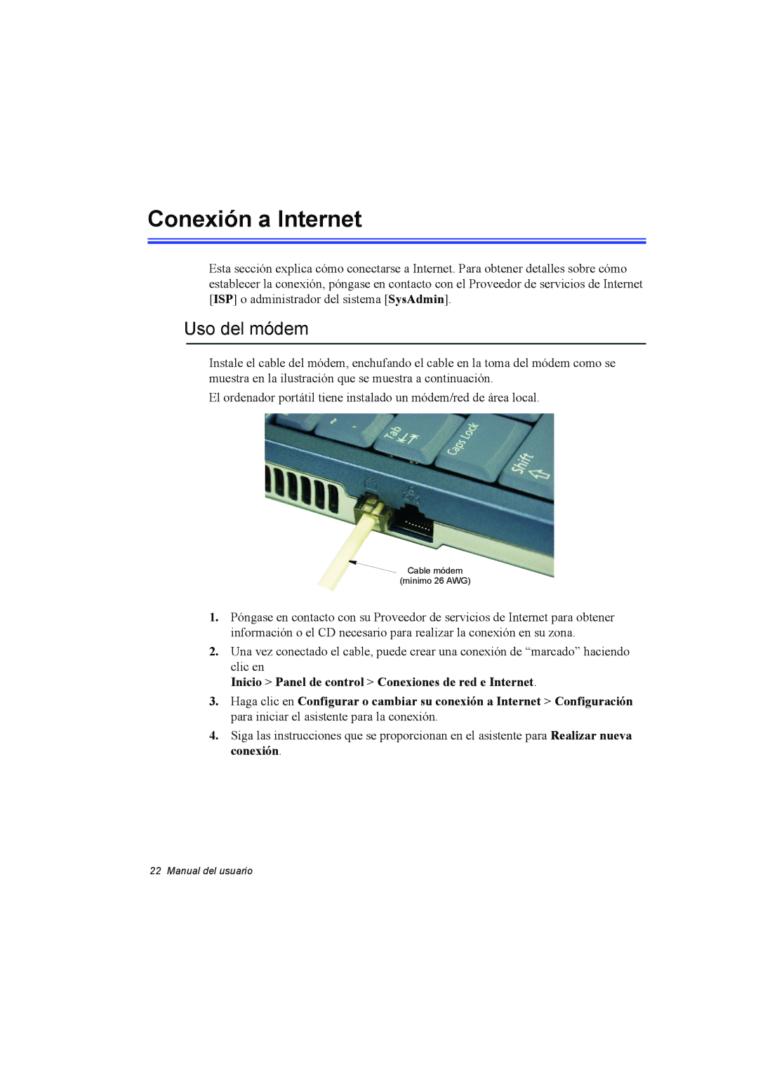 Samsung NP10FP03QZ/SES, NP10FP015A/SES, NP10FP033T/SES, NP10FP018G/SES, NP10FH00U7/SES Conexión a Internet, Uso del módem 