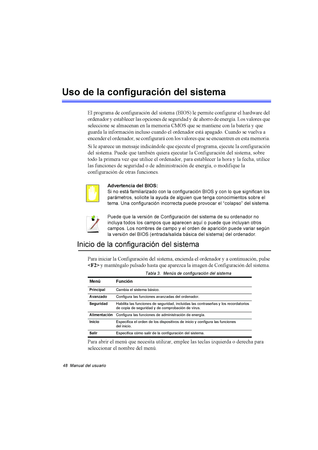 Samsung NP10FH00U7/SES Uso de la configuración del sistema, Inicio de la configuración del sistema, Advertencia del Bios 