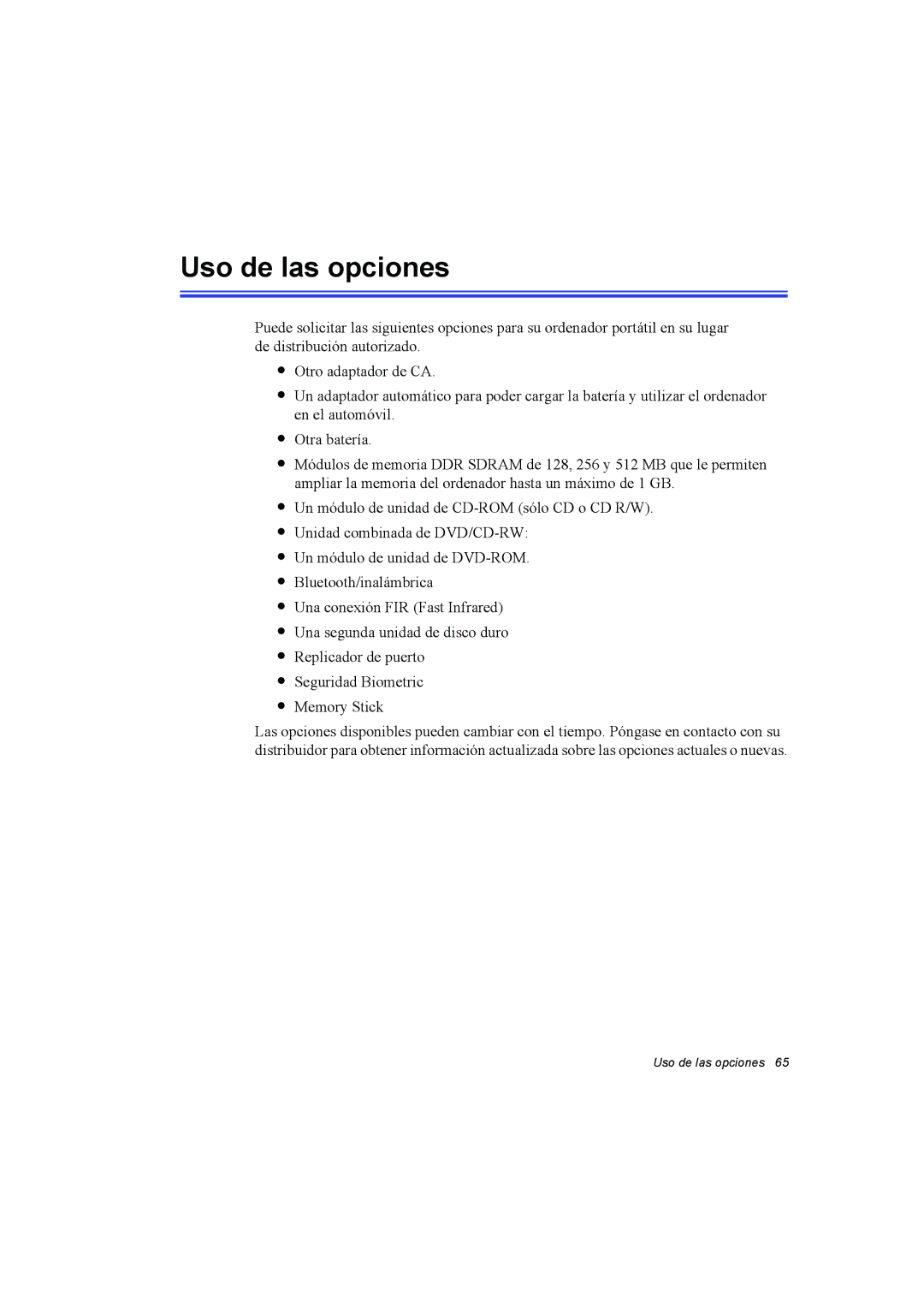 Samsung NP10FP018G/SES, NP10FP015A/SES, NP10FP033T/SES, NP10FP03QZ/SES, NP10FH00U7/SES, NP10FP00MF/SES Uso de las opciones 