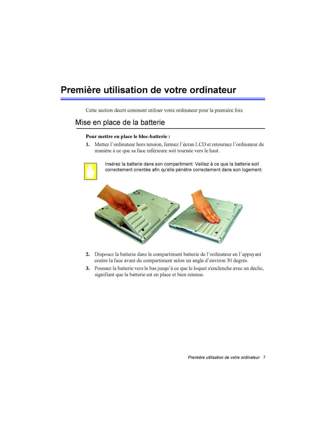 Samsung NP10FP00EW/SEF, NP10FP018N/SEF manual Première utilisation de votre ordinateur, Mise en place de la batterie 