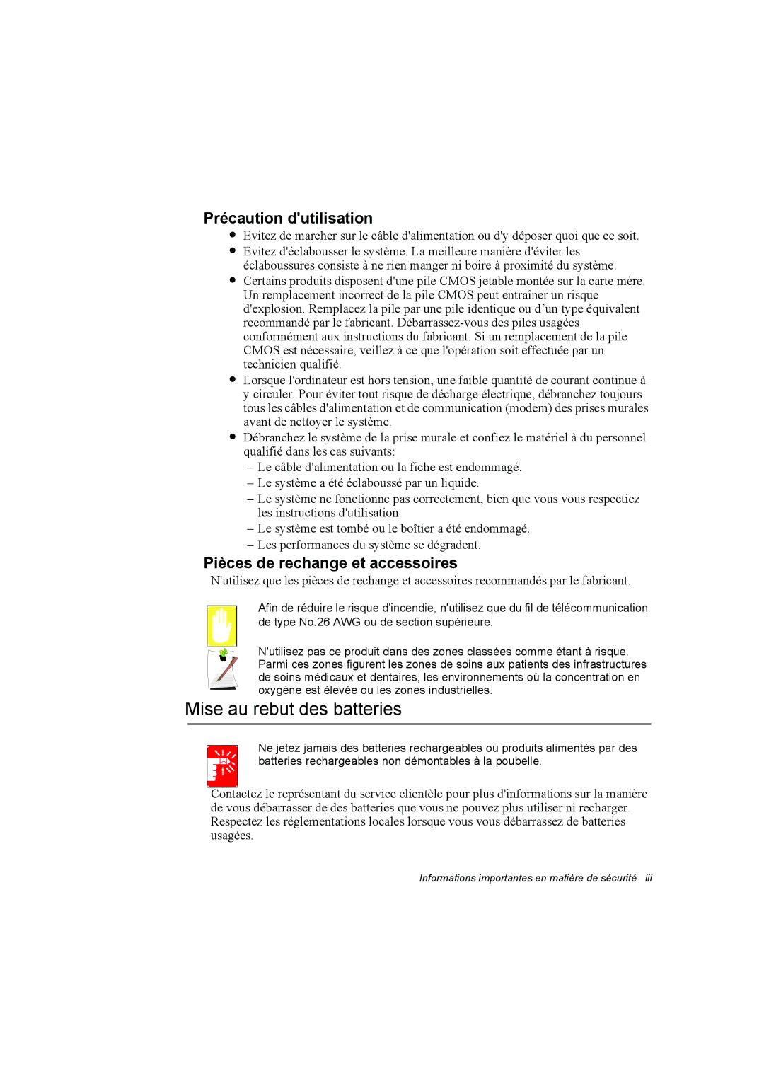 Samsung NP10FP00F3/SEF manual Mise au rebut des batteries, Précaution dutilisation, Pièces de rechange et accessoires 