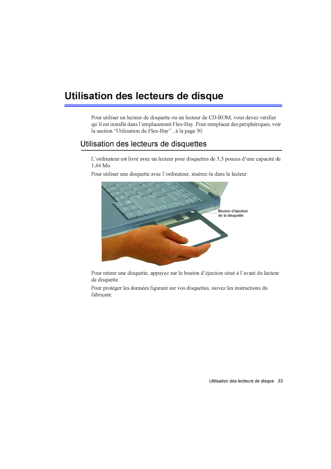 Samsung NP10FP033Q/SUK, NP10FP018N/SEF, NP10FP00UU/SEF, NP10FK00ME/SEF manual Utilisation des lecteurs de disquettes 