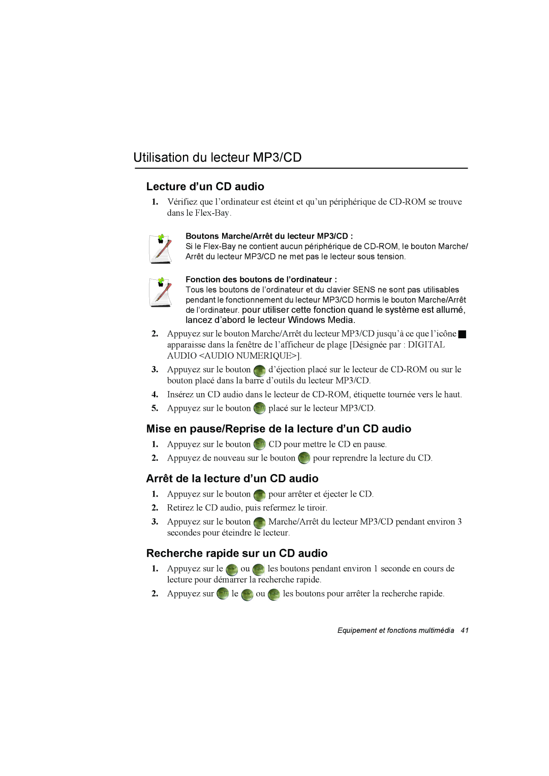 Samsung NP10FK00ME/SEF manual Utilisation du lecteur MP3/CD, Lecture d’un CD audio, Arrêt de la lecture d’un CD audio 