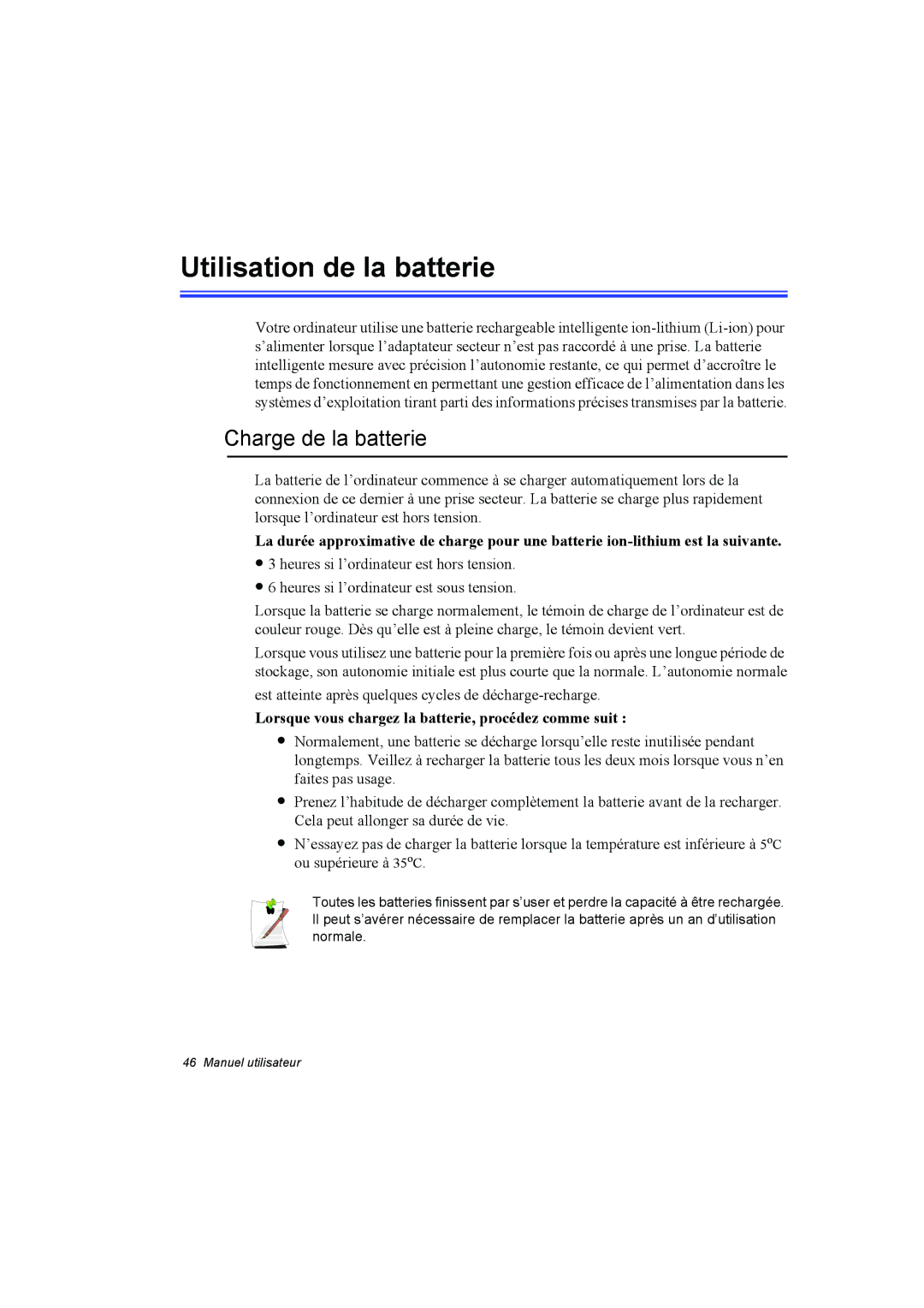 Samsung NP10FK00EW/SEF, NP10FP018N/SEF, NP10FP00UU/SEF, NP10FK00ME/SEF Utilisation de la batterie, Charge de la batterie 