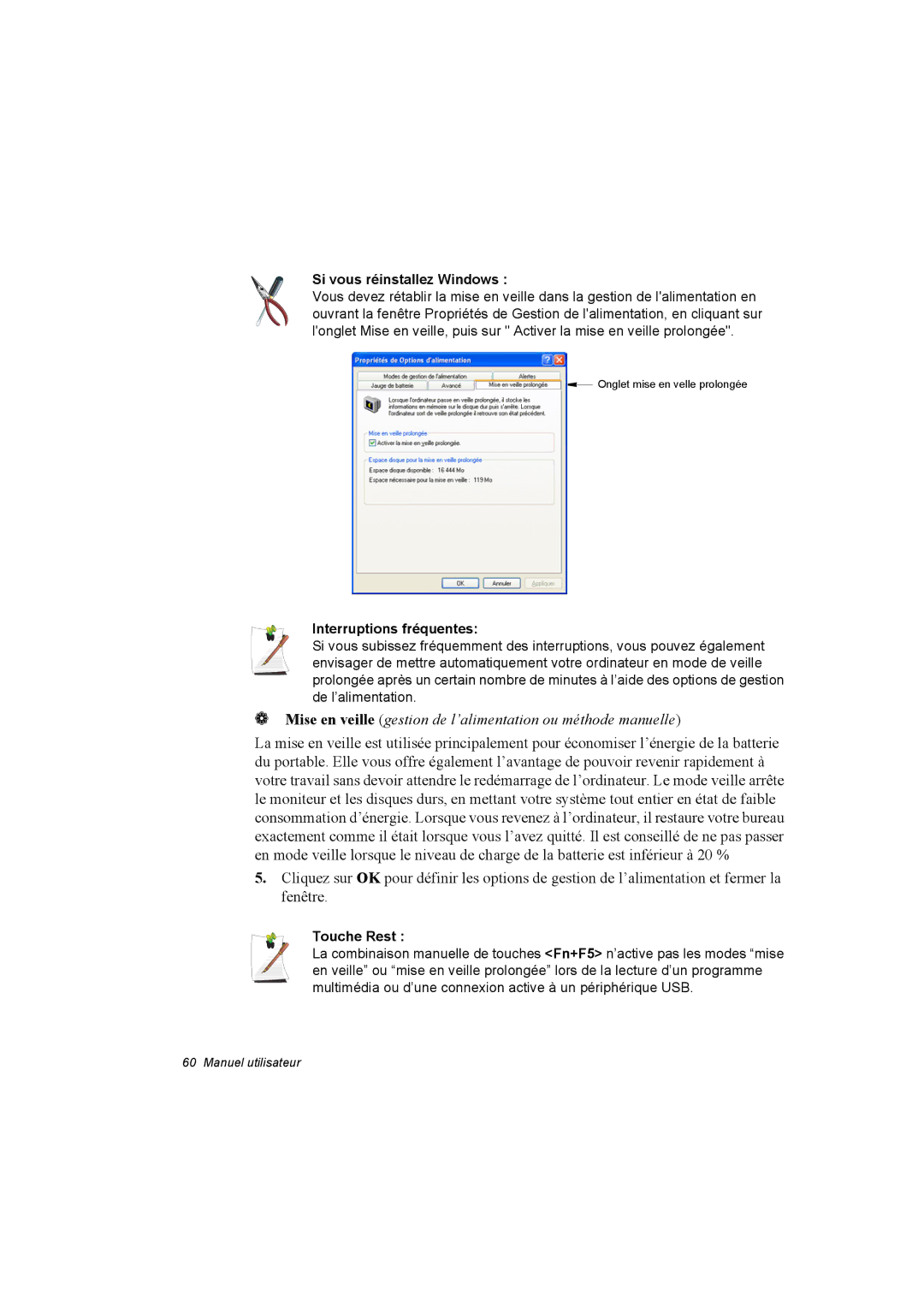 Samsung NP10FP00N2/SEF, NP10FP018N/SEF, NP10FP00UU/SEF Si vous réinstallez Windows, Interruptions fréquentes, Touche Rest 