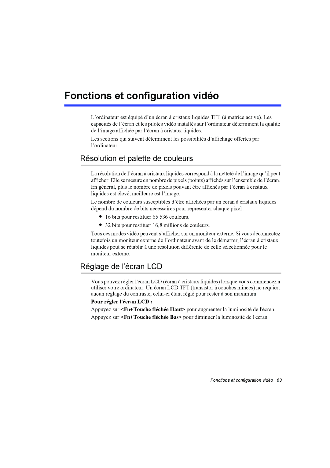 Samsung NP10FK03NV/SEF, NP10FP018N/SEF, NP10FP00UU/SEF Fonctions et configuration vidéo, Résolution et palette de couleurs 