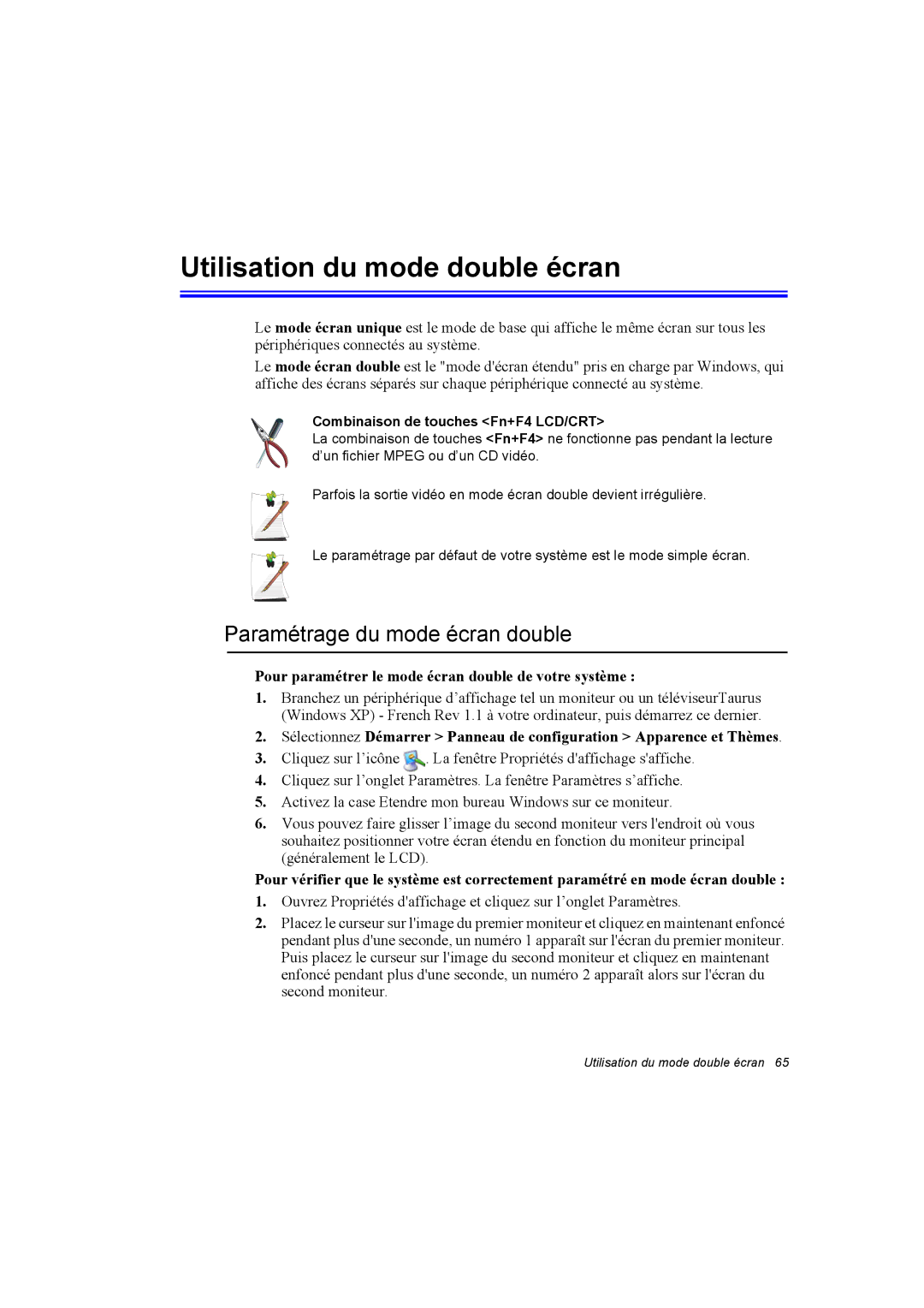 Samsung NP10FK00N2/SEF, NP10FP018N/SEF, NP10FP00UU/SEF Utilisation du mode double écran, Paramétrage du mode écran double 