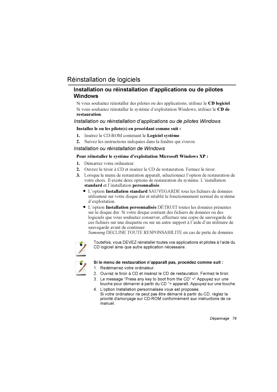 Samsung NP10FP00N7/SEF, NP10FP018N/SEF Réinstallation de logiciels, Installez le ou les pilotes en procédant comme suit 