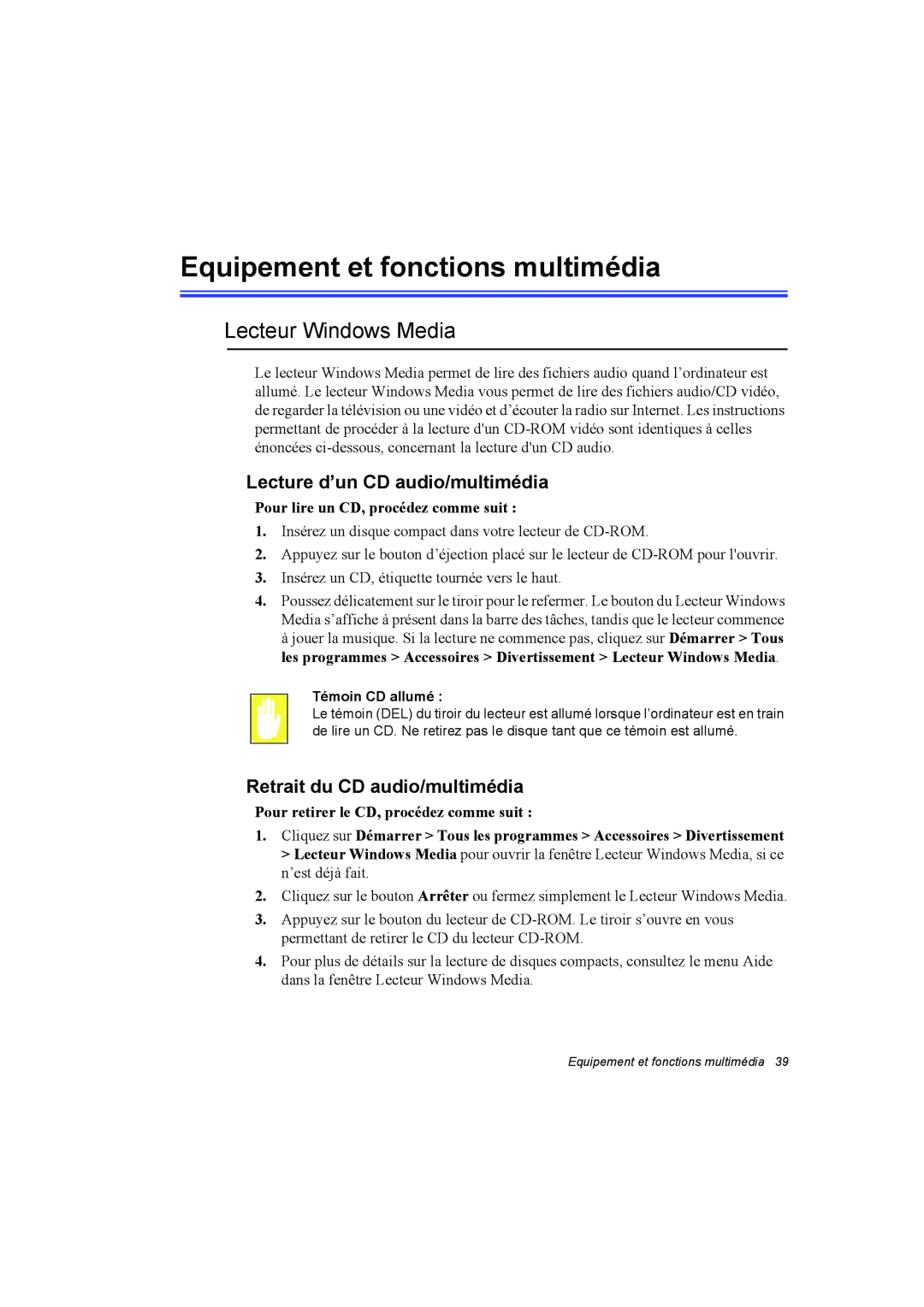 Samsung NP10FP018N/SEF manual Equipement et fonctions multimédia, Lecteur Windows Media, Lecture d’un CD audio/multimédia 