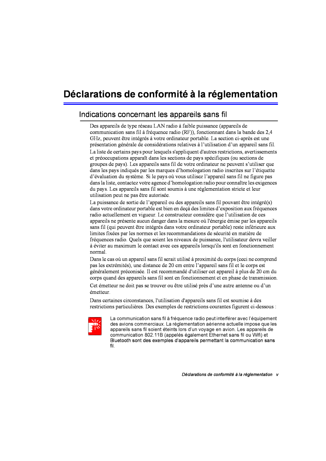 Samsung NP10FK00UU/SEF manual Déclarations de conformité à la réglementation, Indications concernant les appareils sans fil 