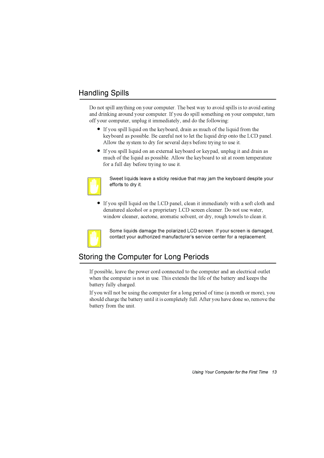 Samsung NP10FP00F3/SEF, NP10FP02CD/SEG, NP10FP00UV/SEG manual Handling Spills, Storing the Computer for Long Periods 