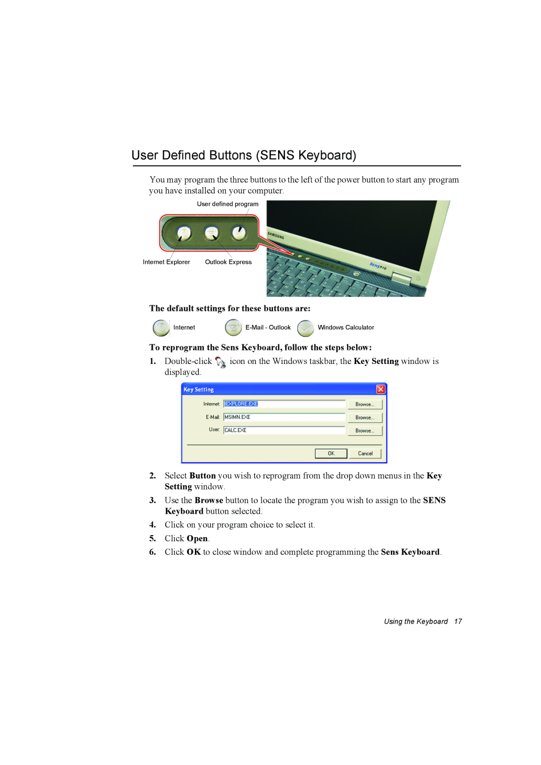 Samsung NP10FK00EW/SEF, NP10FP02CD/SEG manual User Defined Buttons Sens Keyboard, Default settings for these buttons are 