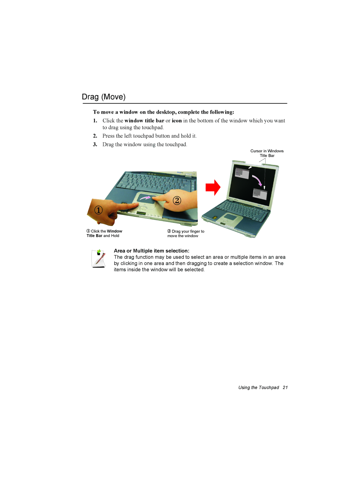 Samsung NP10FK00F2/SEF Drag Move, To move a window on the desktop, complete the following, Area or Multiple item selection 