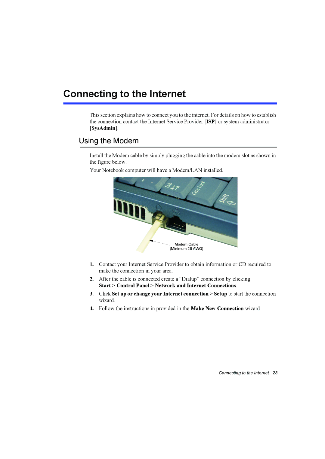 Samsung NP10FK00MF/SEF, NP10FP02CD/SEG, NP10FP00UV/SEG, NP10FP00MT/SEG manual Connecting to the Internet, Using the Modem 