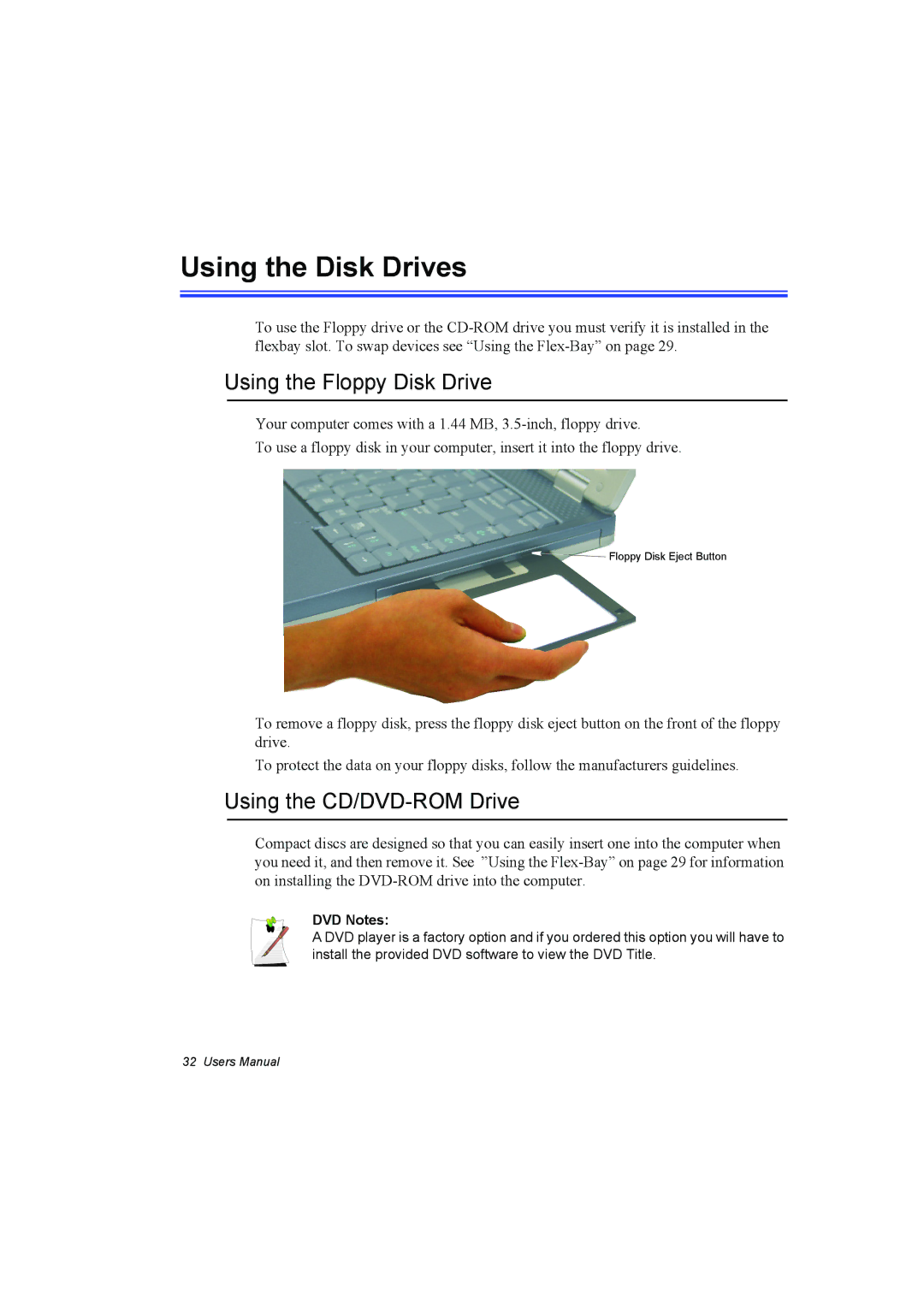 Samsung NP10FP00MF/SUK manual Using the Disk Drives, Using the Floppy Disk Drive, Using the CD/DVD-ROM Drive, DVD Notes 