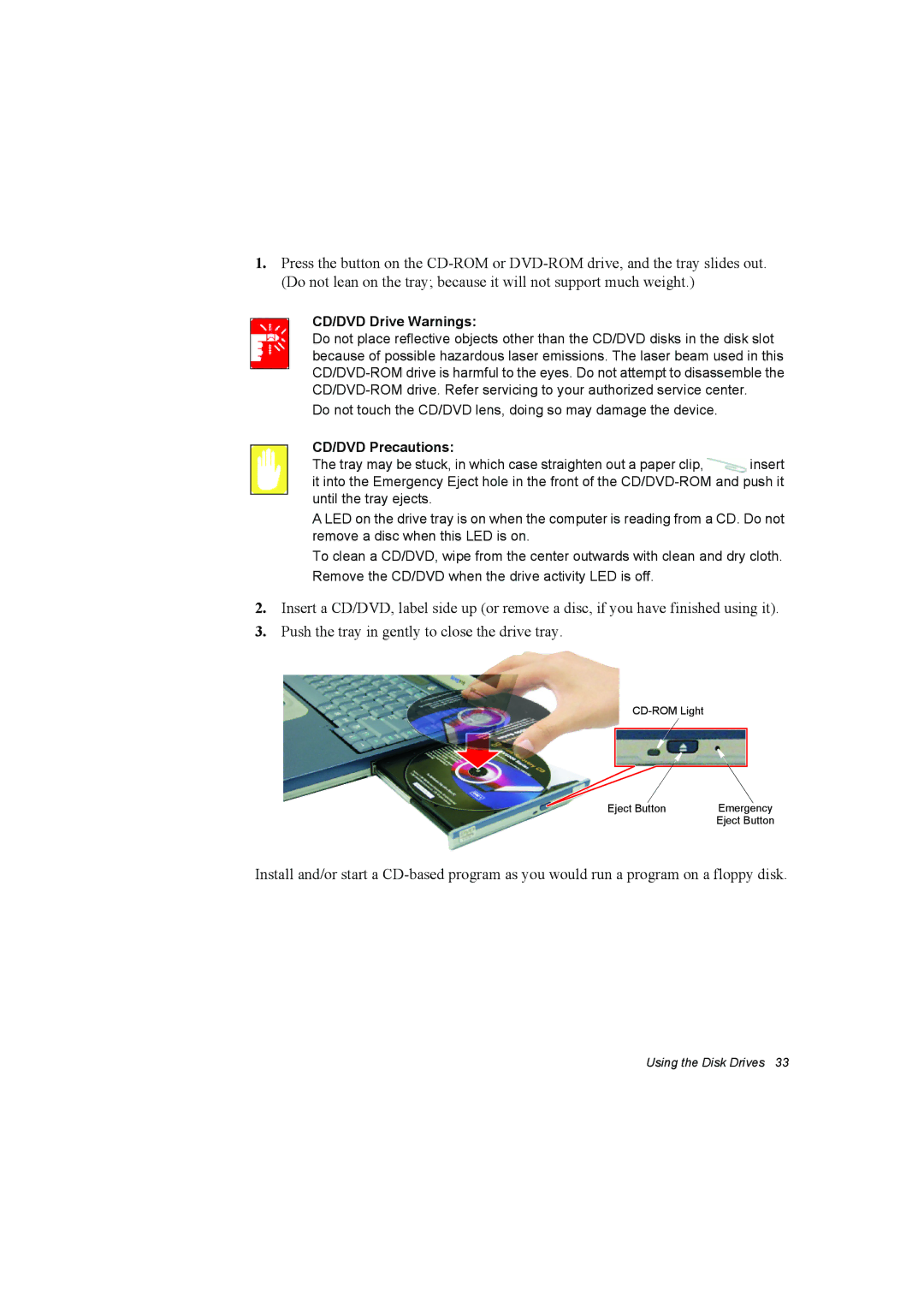 Samsung NP10FP00F2/SEF, NP10FP02CD/SEG, NP10FP00UV/SEG, NP10FP00MT/SEG manual CD/DVD Drive Warnings, CD/DVD Precautions 