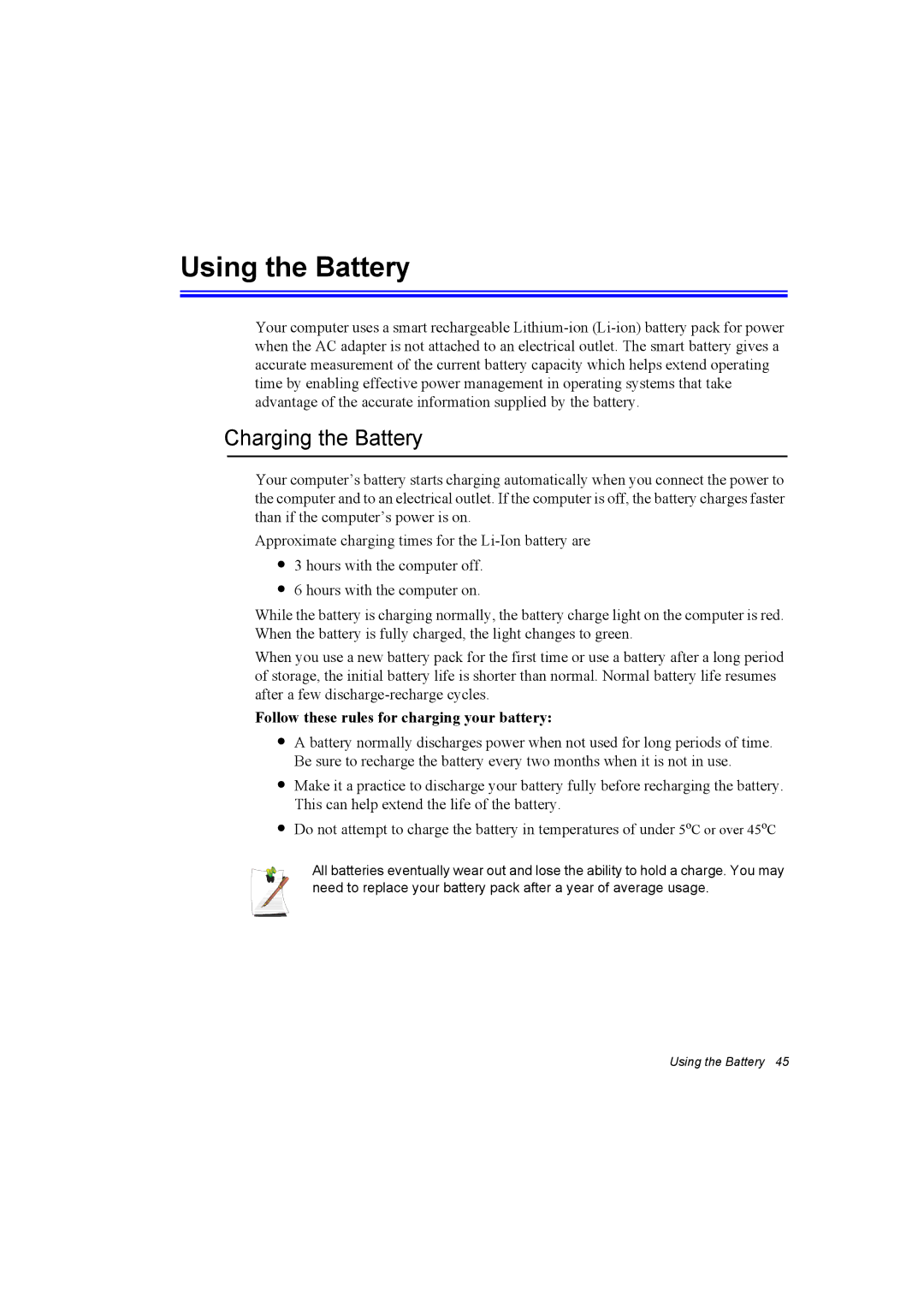 Samsung NP10FJ00MS/SEF manual Using the Battery, Charging the Battery, Follow these rules for charging your battery 