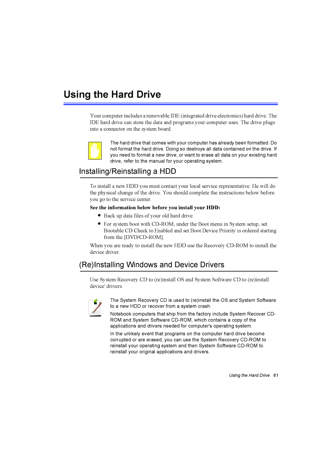 Samsung NP10FP00MT/SEG manual Using the Hard Drive, Installing/Reinstalling a HDD, ReInstalling Windows and Device Drivers 