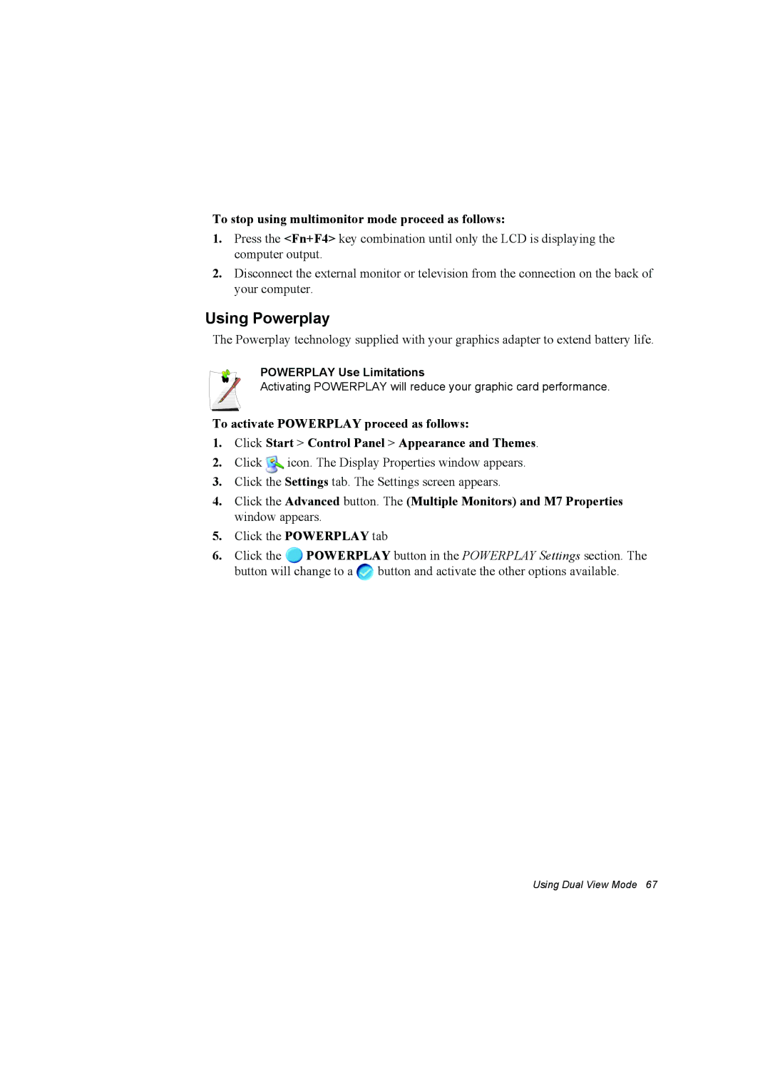 Samsung NP10FP033Q/SEG Using Powerplay, To stop using multimonitor mode proceed as follows, Powerplay Use Limitations 