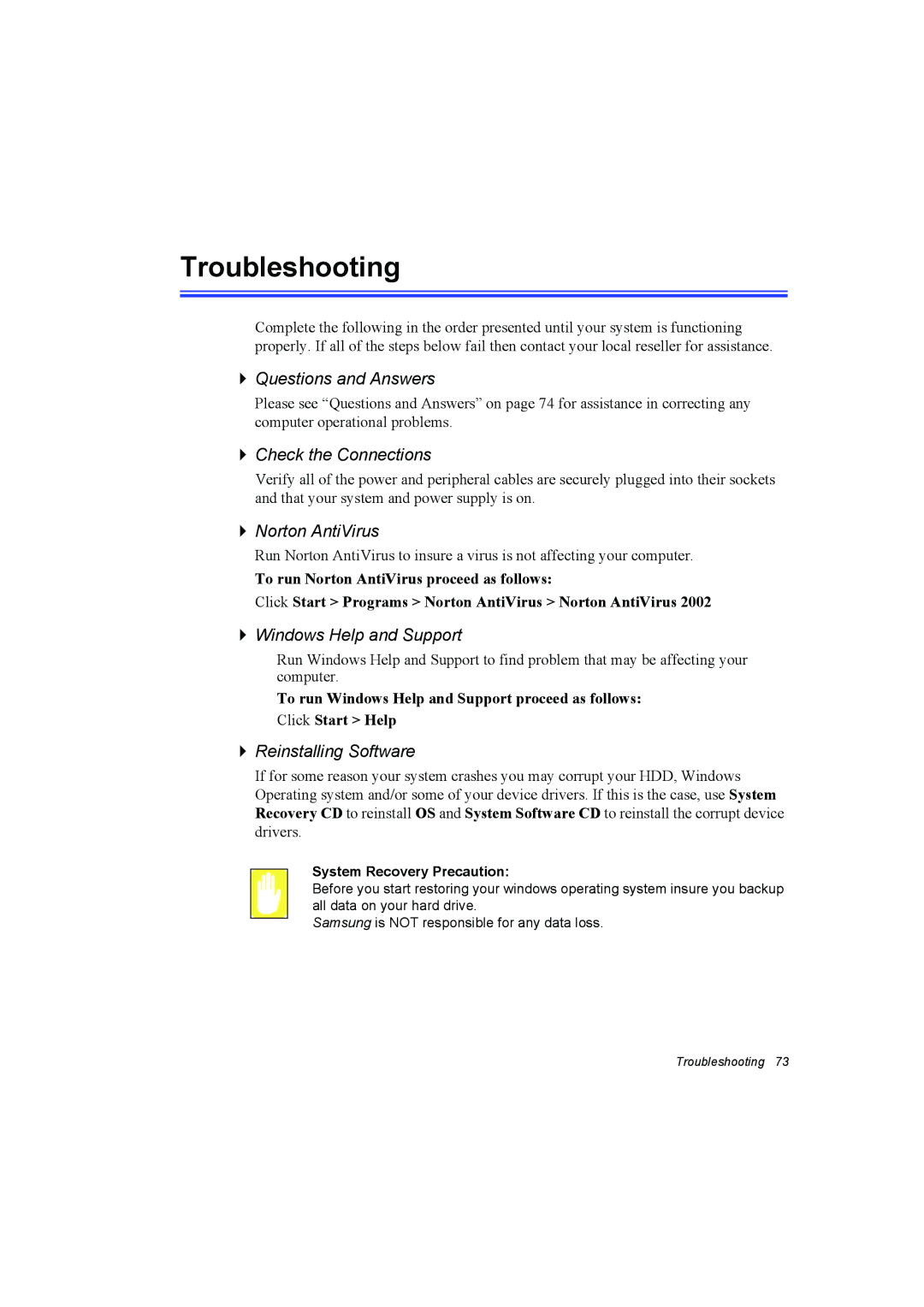 Samsung NP10FH00MS/SEG, NP10FP02CD/SEG, NP10FP00UV/SEG, NP10FP00MT/SEG manual Troubleshooting, System Recovery Precaution 