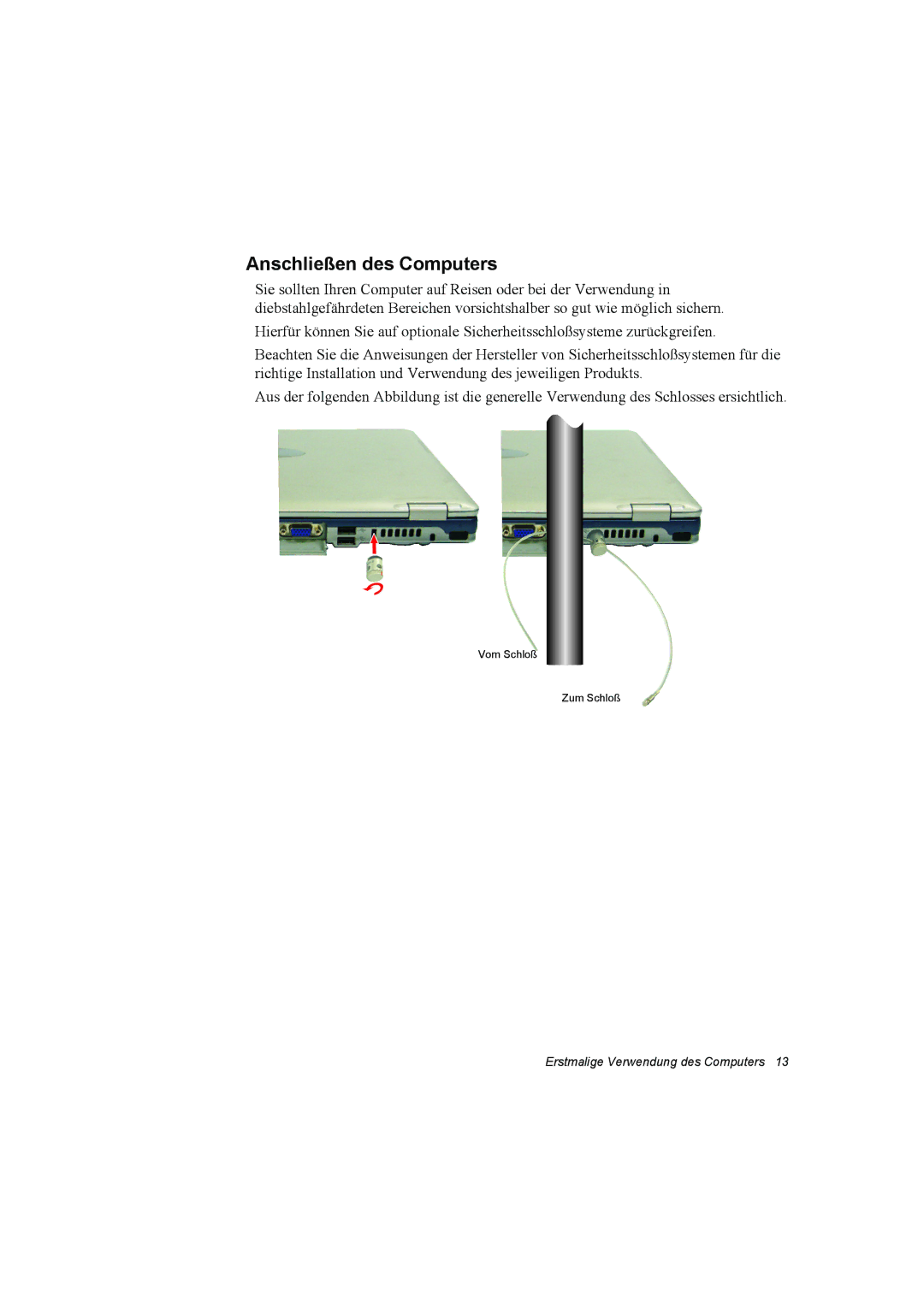 Samsung NP10FJZ002/SEG, NP10FP02CD/SEG, NP10FP00UV/SEG, NP10FP00MT/SEG, NP10FP0000/SEF manual Anschließen des Computers 