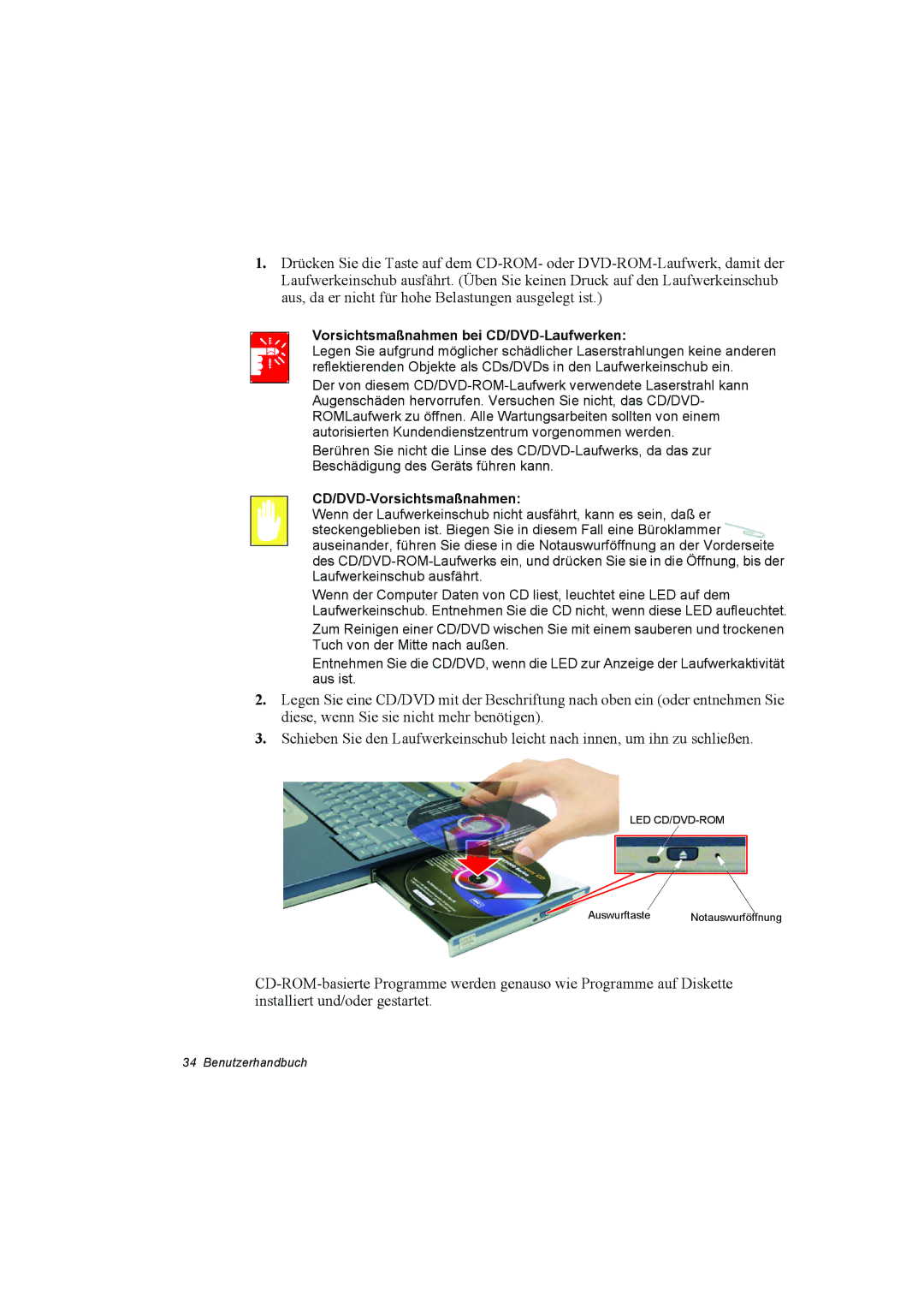 Samsung NP10FJZ003/SEG, NP10FP02CD/SEG, NP10FP00UV/SEG Vorsichtsmaßnahmen bei CD/DVD-Laufwerken, CD/DVD-Vorsichtsmaßnahmen 