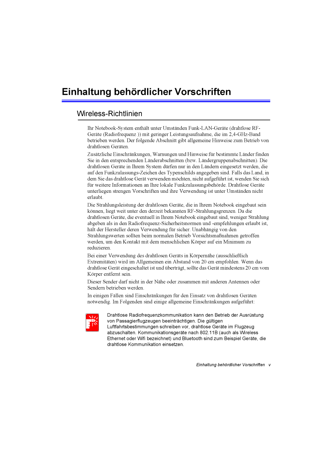 Samsung NP10FH00F2/SEG, NP10FP02CD/SEG, NP10FP00UV/SEG manual Einhaltung behördlicher Vorschriften, Wireless-Richtlinien 